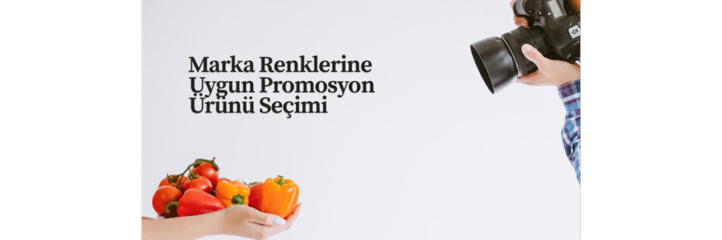 Marka Renklerine Uygun Promosyon Ürünü Seçimi